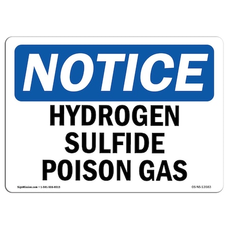 Signmission Safety Sign, OSHA Notice, 18" Height, 24" Width, Hydrogen Sulfide Poison Gas Sign, Landscape OS-NS-D-1824-L-13583